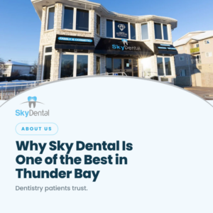 Exterior view of the SkyDental office building with signage on a sunny day, SkyDental About Us blog cover: Why Sky Dental Centre Is One of the Best Dentists in Thunder Bay – dentistry patients trust.